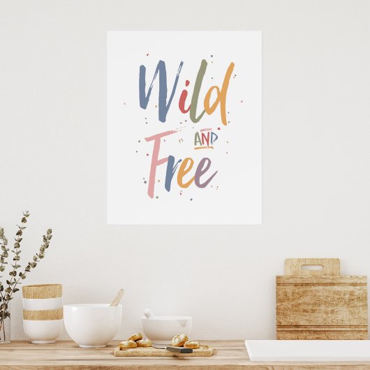 Wild und frei poster (Küche)