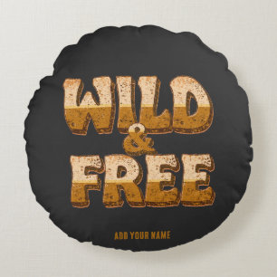Wild und Frei - Retro 70er Jahre Groovy Typografie Rundes Kissen