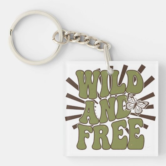 Wild und Frei Schlüsselanhänger (Vorderseite)