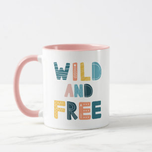 Wild und frei tasse