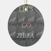 Wild und kostenlos Let's Go!: Eine Zebras Reise Keramik Ornament (Links)