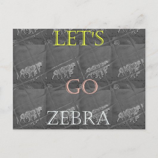 Wild und kostenlos Let's Go!: Eine Zebras Reise Postkarte (Vorderseite)