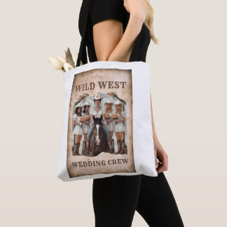 Wild West Wedding Crew Bride Tote Bag Tasche