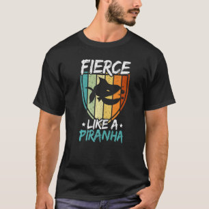 Wild wie ein Piranha-Fisch  Aquaristik Fischhaltun T-Shirt