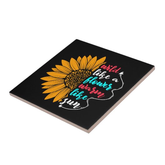 wild wie eine Blume warm wie Sonne Zitat Sonnenblu Fliese (Seite)