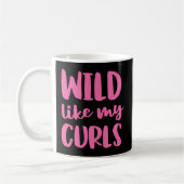Wild wie meine Curls Curly Hair Kaffeetasse (Links)