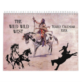 WILD WILD WEST Cowboys Amerikanischen Ureinwohners Kalender
