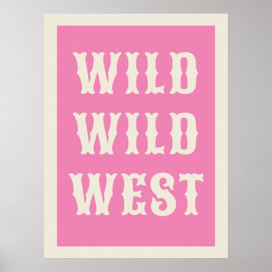 Wild Wild West Western Typografie Ranch Kabine Poster (Vorne)