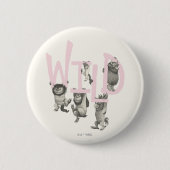WILD | Wilde Dinge und Max - Rosa Button (Vorderseite)