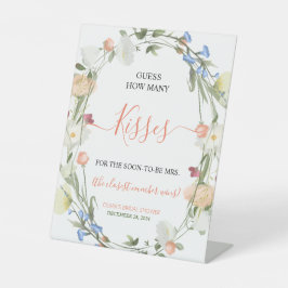 Wildblume GUESS, WIE VIELE Kisses unterschreiben Sockelschild