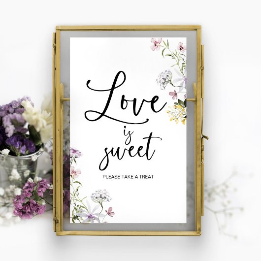 Wildblume Liebe ist Sweet Brautparty Sign Poster