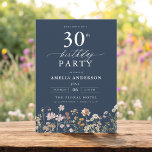 Wildblume Navy Blue Garden Floral 30. Geburtstag Einladung<br><div class="desc">Feiern Sie stilvoll mit einer Blumenkalligraphie aus dem 30. Jubiläum, perfekt für einen Meilenstein. Mit lebendigen Blumenmotiven und eleganter Kalligraphie Set diese Einladung einen skurrilen und dennoch raffinierten Ton für Ihre Feier. Das üppige Gartenthema verbindet natürliche Schönheit mit anmutiger Typografie und schafft einen zeitlosen und einladenden Look. Ideal für Ansammlungen...</div>