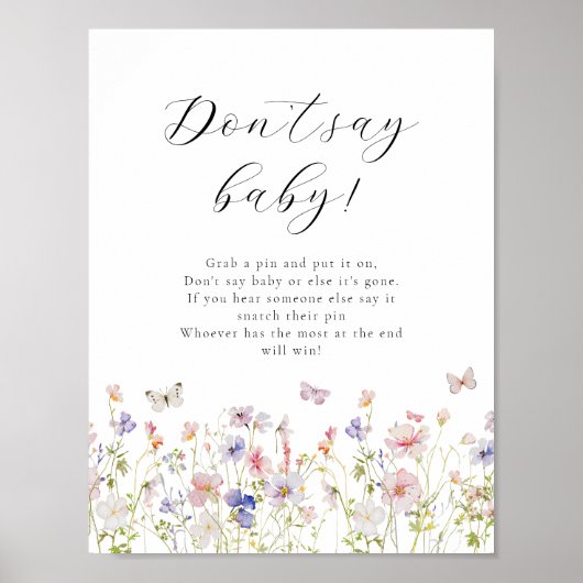 Wildblume Schmetterlinge sagen kein Baby-Game-Zeic Poster (Vorne)