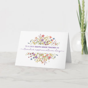 Wildblumen des Achten Grade Teacher Appreciation D Karte