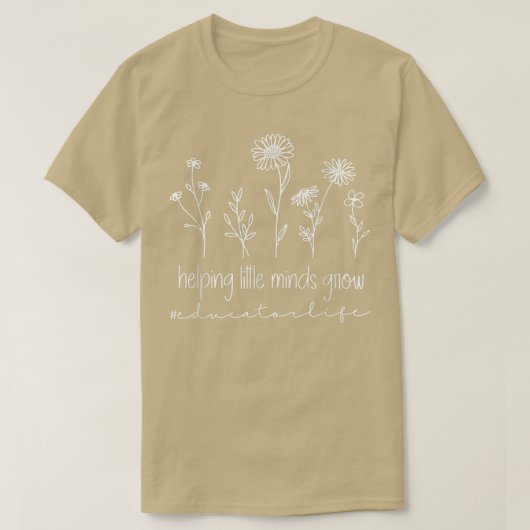 Wildblumen helfen kleinen Minds, T-S-Erzieher zu w T-Shirt (Design vorne)