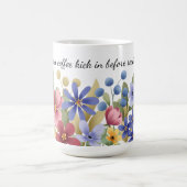 Wildblumen, Kaffee Zitat, Whimsical Floral | Kaffeetasse (Mittel)