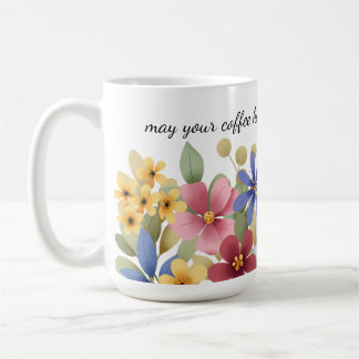 Wildblumen, Kaffee Zitat, Whimsical Floral | Kaffeetasse