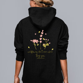 Wildblumen kümmern sich nicht darum, wo sie heimis hoodie