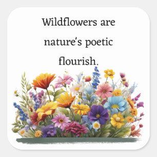 Wildblumen sind der poetische blüh der Natur Quadratischer Aufkleber