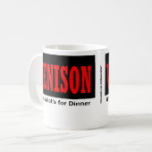 WILDBRET ist es, was für Abendessen-Tasse ist Kaffeetasse (Vorderseite Links)