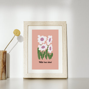Wilde, aber freundliche Retro-Gänseblümchen-Wandku Poster