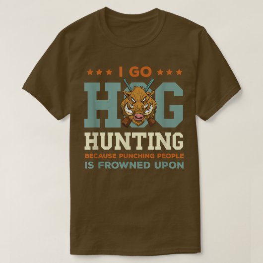 Wilde Boare Jagd I Go Hog Jagd Wild Boar Wild T-Shirt (Design vorne)
