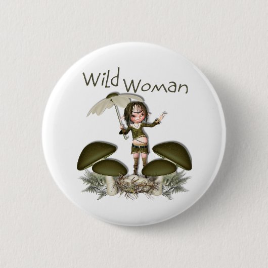 Wilde Frau Button (Vorderseite)