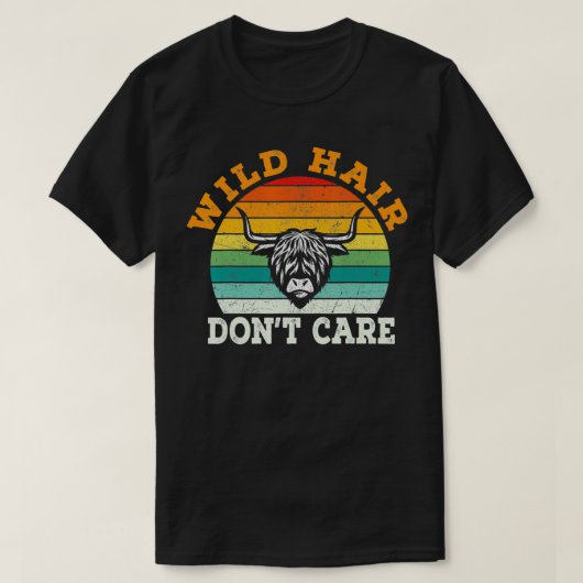 Wilde Haare Keine Sorge Kühe für schottische Highl T-Shirt (Design vorne)