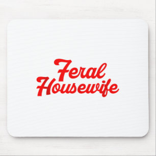 Wilde Hausfrau Humor Mutter Humor Hausfrau Lustige Mousepad