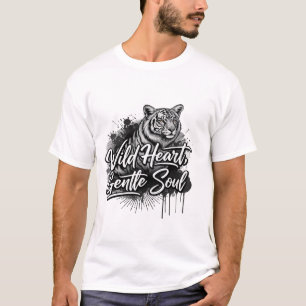 Wilde Herz Sanfte Seele Tiger T-Shirt