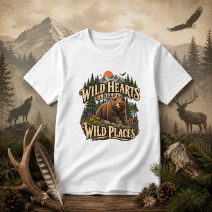 Wilde Herzen brauchen wilde Orte Naturzitat T-Shirt