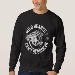 Wilde Herzen können nicht zerbrochene Reittiere T- Sweatshirt
