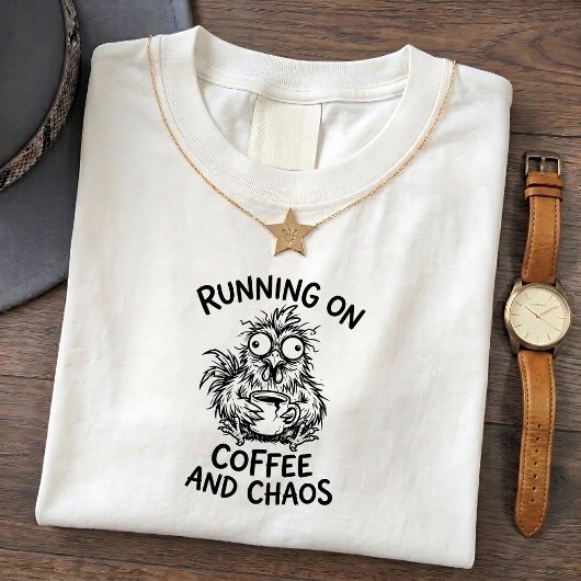 Wilde Hühner Kaffee Zitat Tee