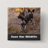 Wilde Hunde Rettete unsere Tierwelt Button (Vorderseite)