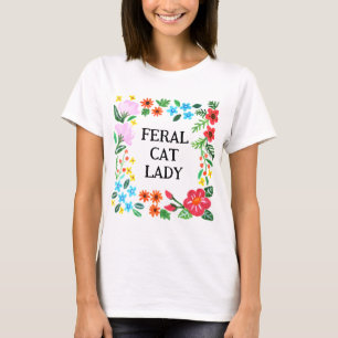 Wilde Katze Lady Funny Cat Liebhaber Katze Mama Bl T-Shirt