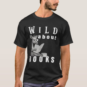 Wilde Liebe zum Lesen Bücher Nerd Bücherwurm Bibli T-Shirt