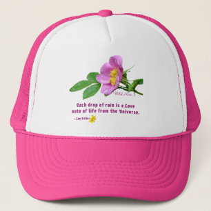 Wilde Rose Wildblume Regen Zitat Truckerkappe