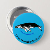 Wilde Tiere - I Liebe Humpback WHALES - blau Button (Vorne & Hinten)