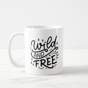 Wilde und freie Typografie MugI h Kaffeetasse