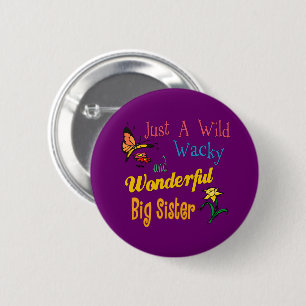 Wilde und verrückte Schwester-Sammlung Button