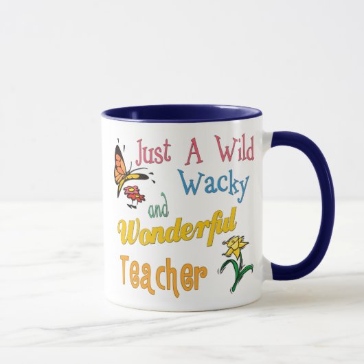 Wilde verrückte wunderbare Lehrer-Geschenk-Ideen Tasse (Rechts)