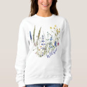 Wilder Blumengeist – Ästhetisches Geschenk für Sie Sweatshirt (Vorderseite)