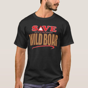 Wilder Eber retten T-Shirt