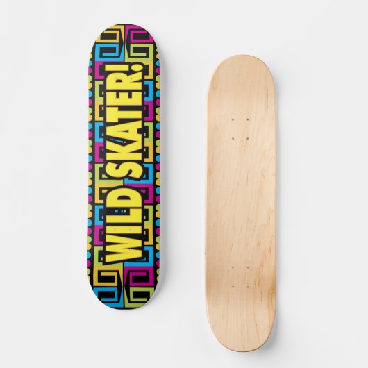 Wilder Skater Skateboard (Vorderseite)