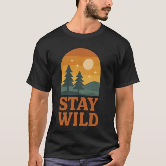 Wilder T - Shirt bleibe - Wandern & Camping T-Shir (Vorderseite)