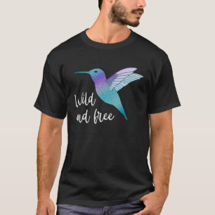 Wilder und freier Kolibri Schöner Geist Tier  T-Shirt