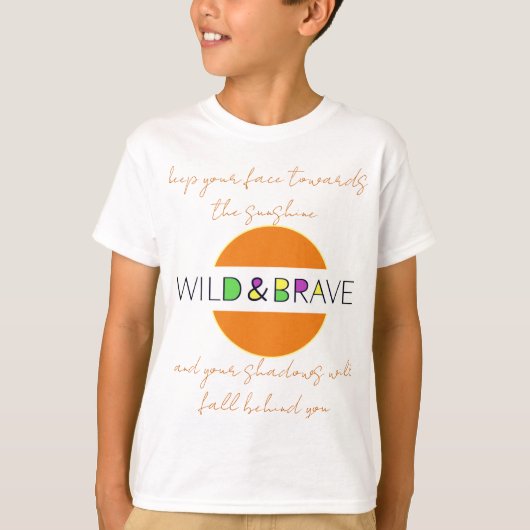 wilder und tapferer T - Shirt (Vorderseite)