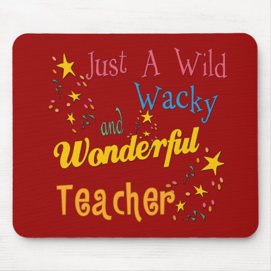 Wilder verrückter und wunderbarer Lehrer Mousepad (Vorne)