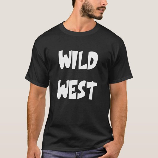 Wilder Westen T-Shirt (Vorderseite)