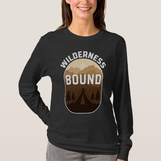 Wilderness Bound Outdoor Hiking and Camping Fun T-Shirt (Vorderseite)
